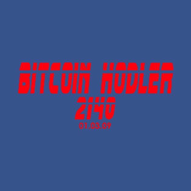 Bitcoin Hodler 2140 by CryptoDeity