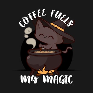 Coffee Fuel, My Magic | Kitty Coffee Witch T-Shirt