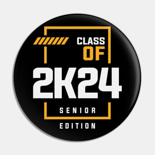 Class Of 2024 Senior Edition - Graduation 2024 Pin