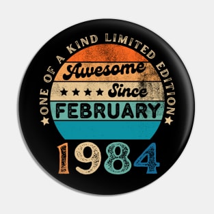 Vintage February 1984 40 Years Old, 40th Birthday Men Women Pin