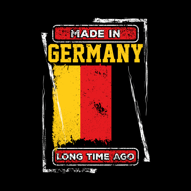 Germany Flag Born Distressed Novelty Gift by ChicagoBoho