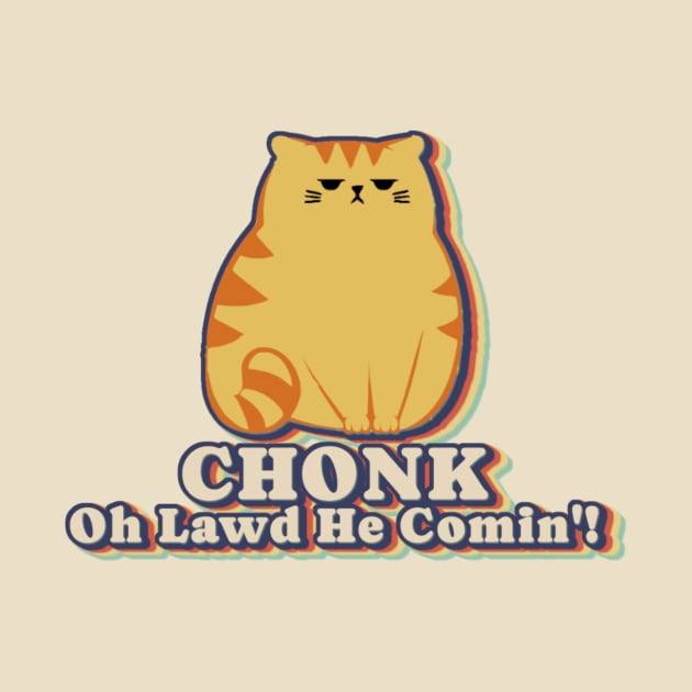 Chonk Cat Funny Cat Meme Cat Dad Cat Mom by KatiNysden