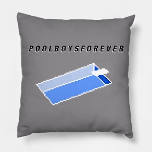 Pool Boys Forever Pillow