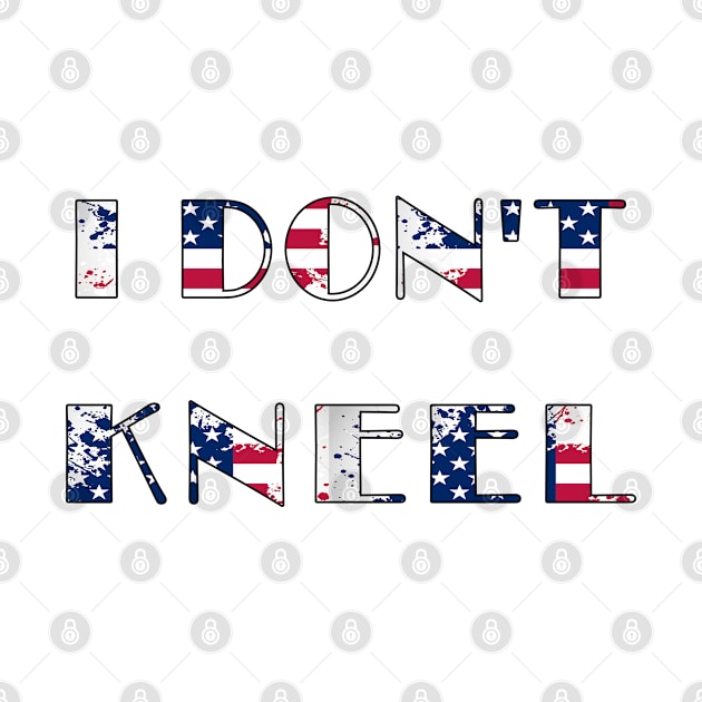 i don't kneel usa by fanidi