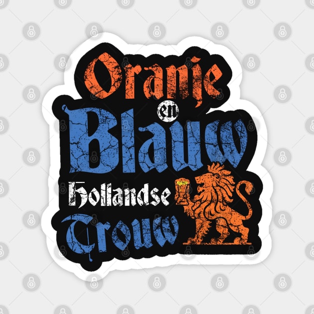 Oranje en Blauw Hollands Trouw! Koningsdag Magnet by Depot33