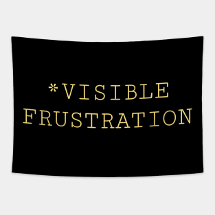 Visible Frustrations Tapestry