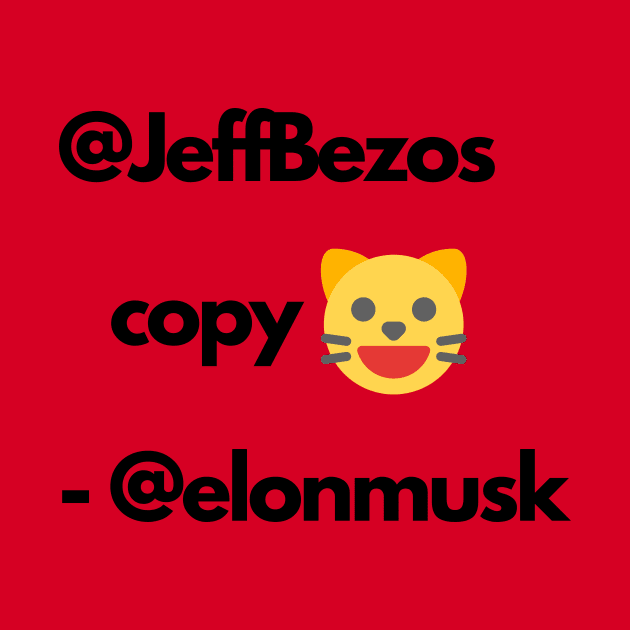 Elon Musk vs. Jeff Bezos Episode 4 quote by Lets Talk Petty