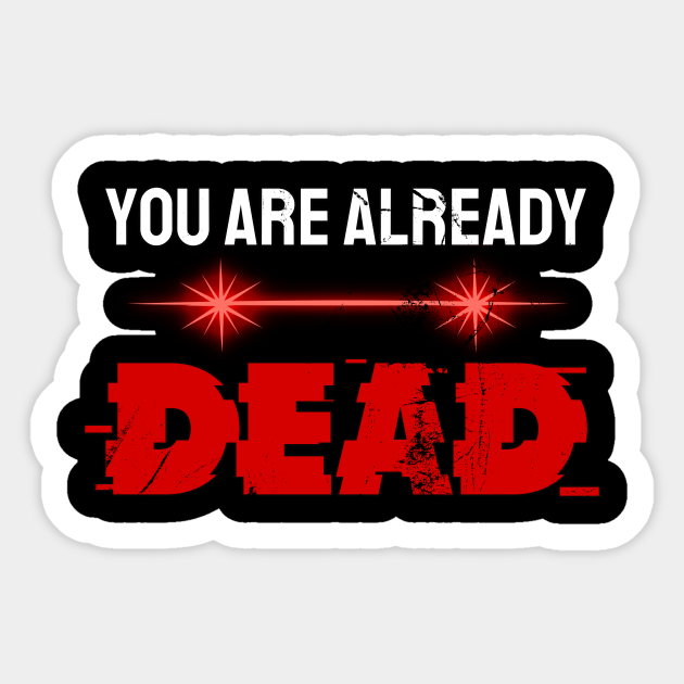 Omae Wa Mou Shindeiru Japanese Translation Omae Wa Mou Shindeiru Sticker Teepublic Uk Kumo desu ga, nani ka? teepublic