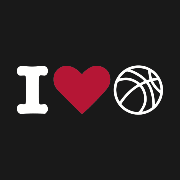 I love Basketball by Designzz