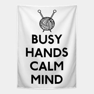 Knitting Busy Hands Calm Mind Tapestry