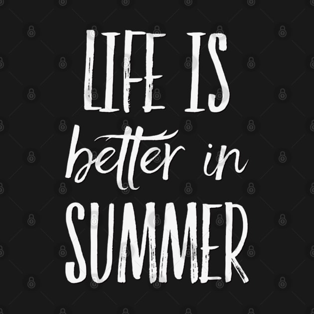 Life is better in summer Hello Summer Cute Summer Blue Typography by BoogieCreates