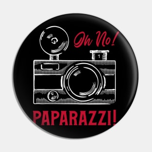 Oh No! Paparazzi! Pin