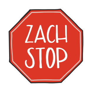 Zach Stop Vine Reference T-Shirt