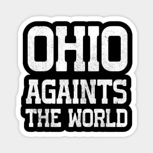 Ohio Against The World Magnet