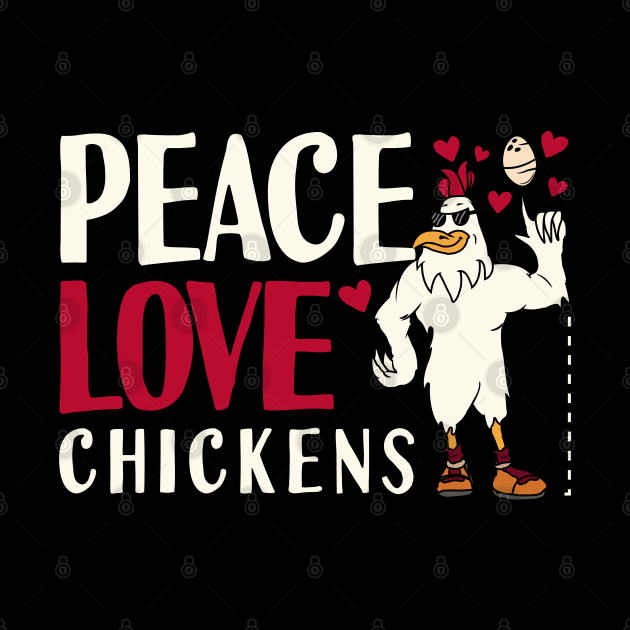 Rooster Peace Love Chickens by Tesszero