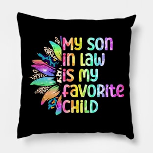 My Son In Law Is My Favorite Child Sunflower Pillow