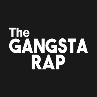 The Gangsta Rap Song Album Genre Matching Family T-Shirt
