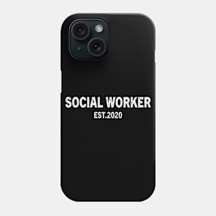 Social Worker Est 2020 Graduation Gift Phone Case