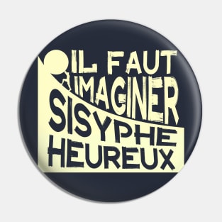 Albert Camus: il faut imaginer sisyphe heureux ( le mythe de sisyphe ) Pin