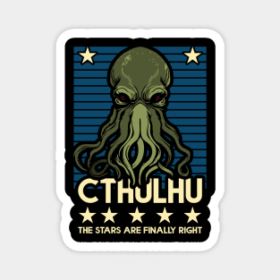 Cthulhu! The Stars are finally right! Magnet