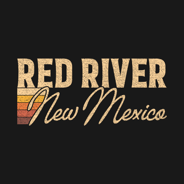 Red River New Mexico - Red River New Mexico - T-Shirt