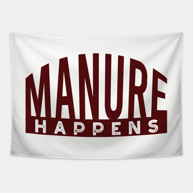 Funny Farming Manure Happens Tapestry by whyitsme