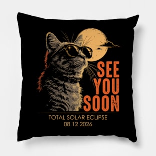 See You Soon Total Solar Eclipse August 12 2026 Pillow