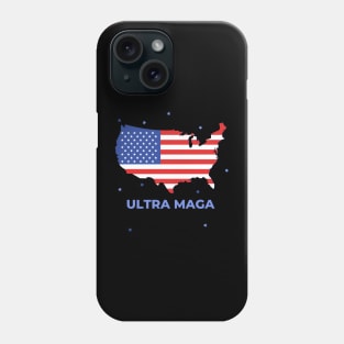 Ultra maga Phone Case