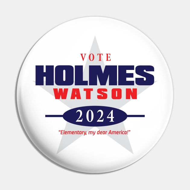 Holmes Watson 2024 Pin by MindsparkCreative