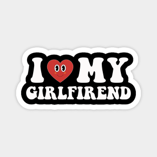 I Heart My Girlfriend GF I Love My Girlfriend Funny Magnet