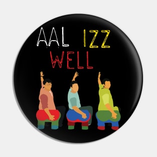 Aal Izz Well Pin