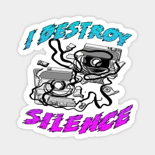 I Destroy Silence Old School Blue Magnet