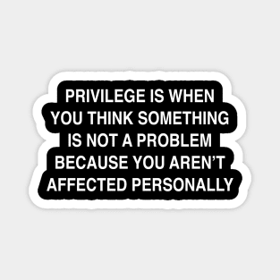 PRIVILEGE Magnet