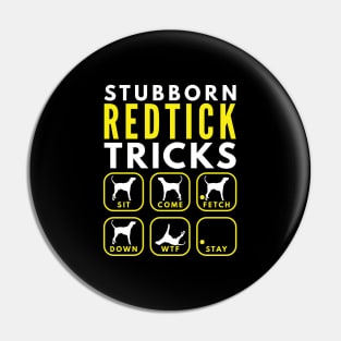 Stubborn Redtick Tricks - Dog Training Pin