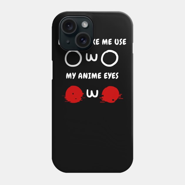 OwO Whats This T-Shirt Anime Eyes Shirt Phone Case by Alex21