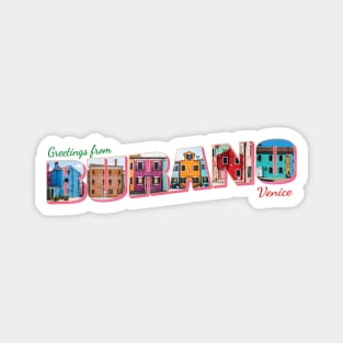 Greetings from Burano in Venice Vintage style retro souvenir Magnet