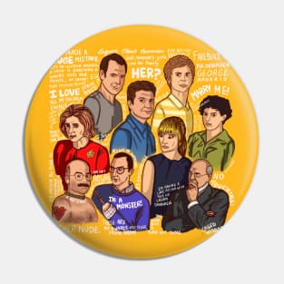 Arrested Development Quote Pin