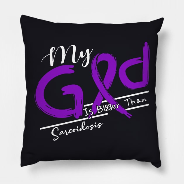 Sarcoidosis Awareness My God Is Stronger - In This Family No One Fights Alone Pillow by BoongMie