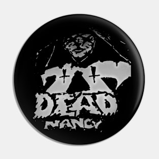 Dead Nancy Logo Pin