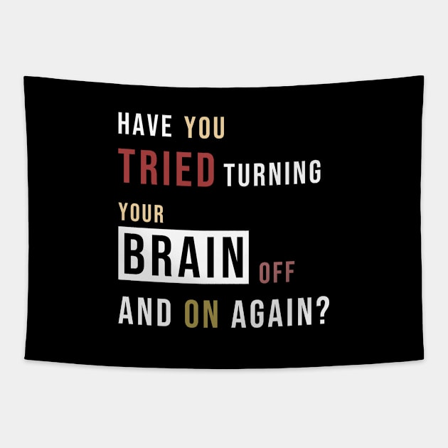 Reboot your brain Tapestry by Trashy_design