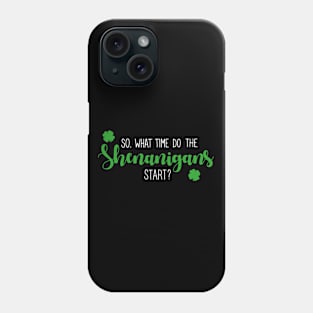 The Shenanigans Phone Case