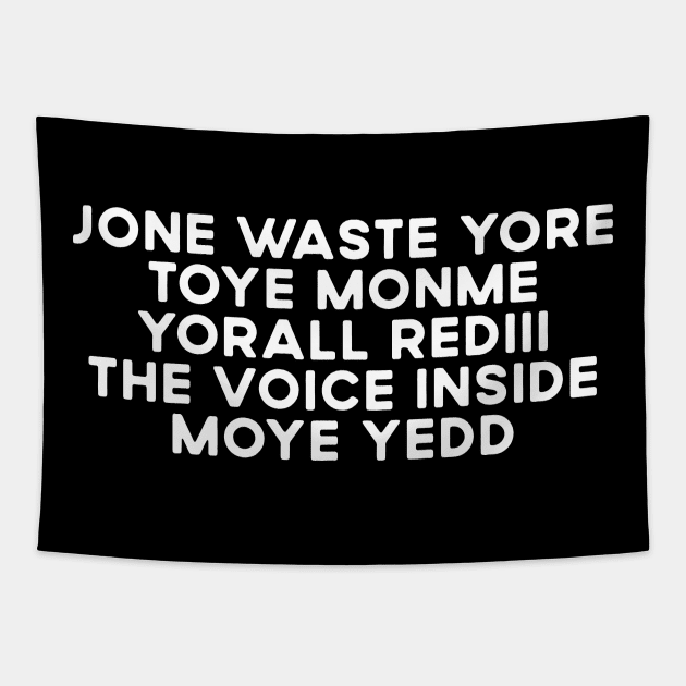 JONE WASTE YORE Funny I Miss You Jone Waste Yore Toye Monme Tapestry by DesignergiftsCie