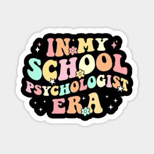 In My School Psychologist Era Retro Back To School Magnet