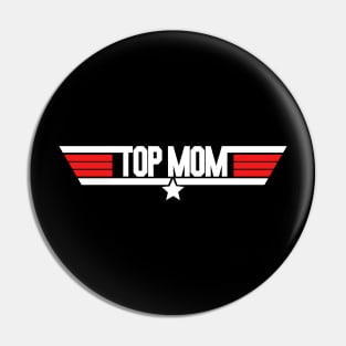 Top Mom Pin
