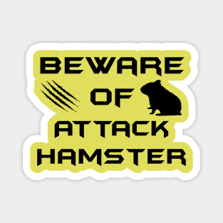 Beware of Attack Hamster Magnet