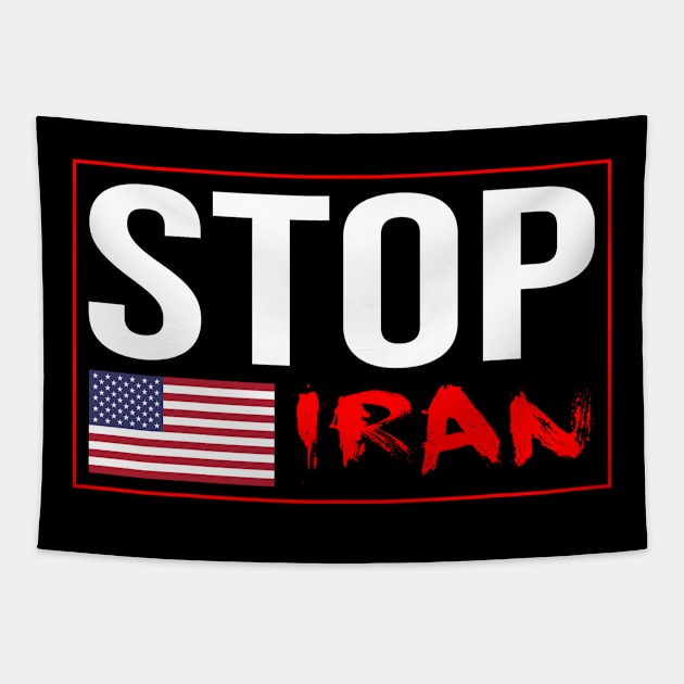 American Patriot, Stop Iran, American Flag Tapestry by Jakavonis