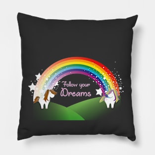 Follow Your Dreams Pillow