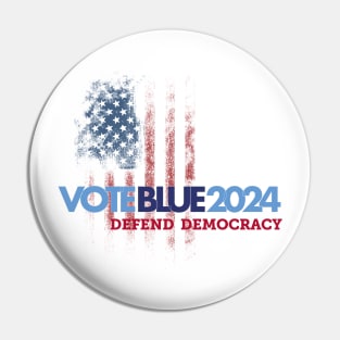 Vote Blue 2024 Defend Democracy Pin