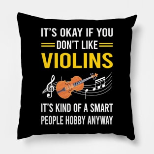 Smart People Hobby Violin Pillow