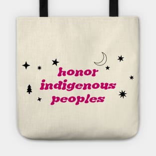 Honor Indigenous Peoples Tote